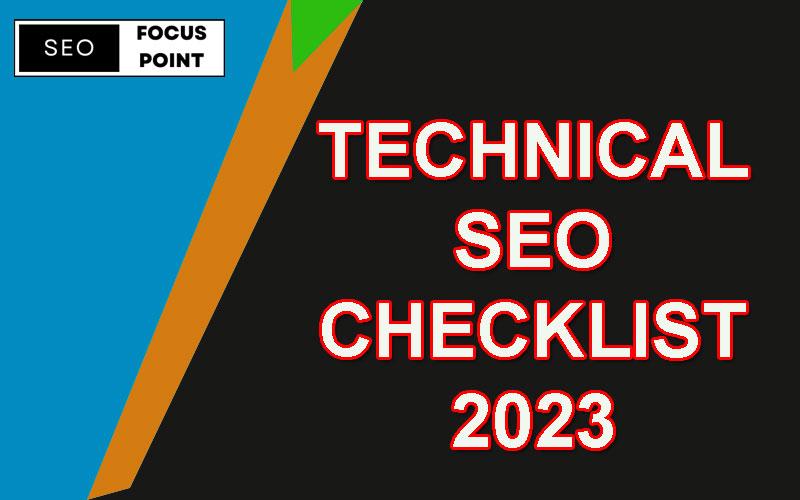Technical SEO Checklist 2023