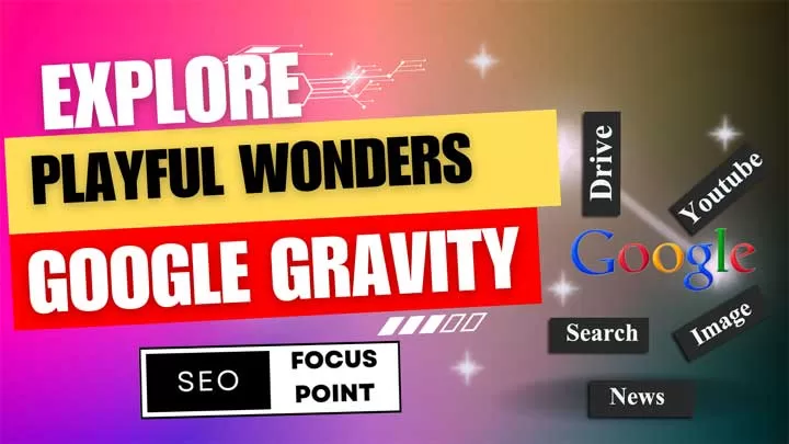 Google Gravity