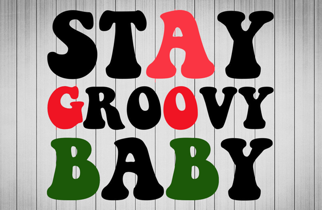 Stay groovy, baby!