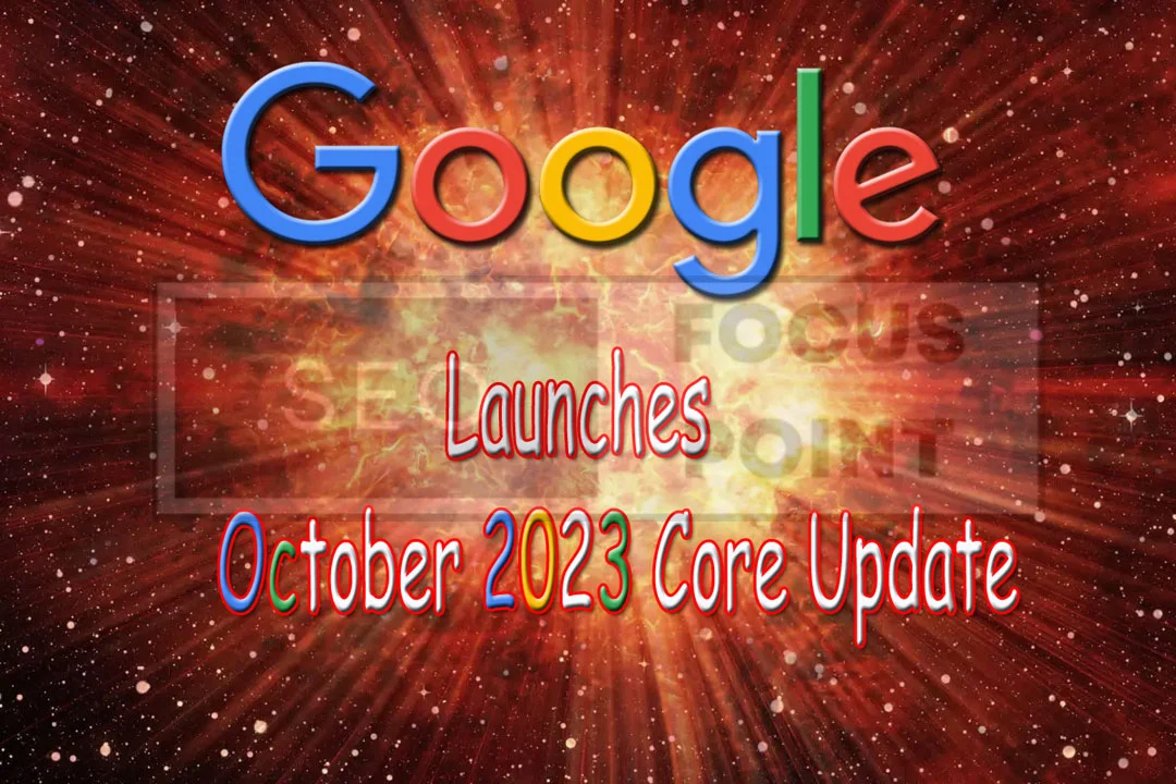 Google Launches October 2023 Core Update